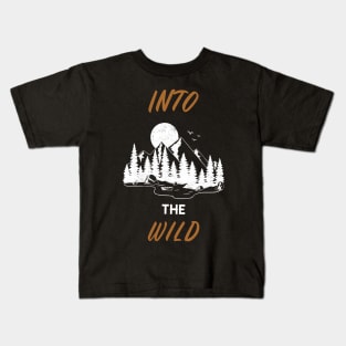 Into the wild Kids T-Shirt